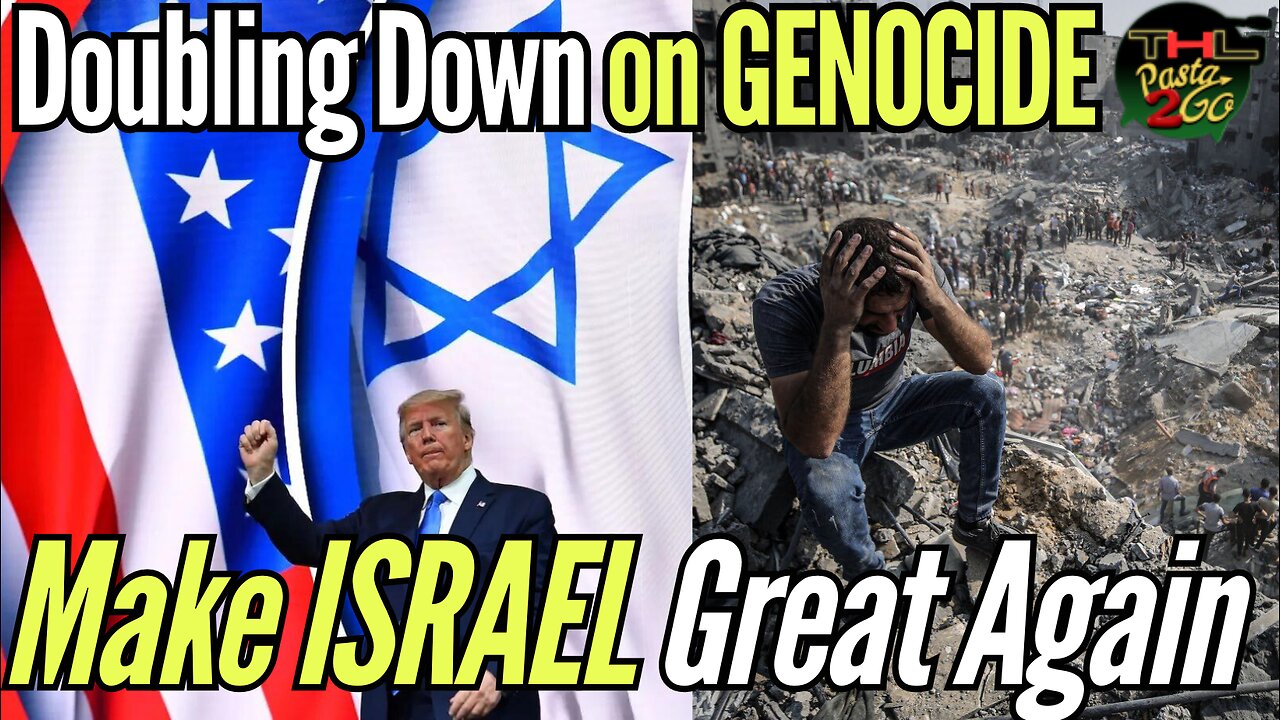 Trump is now 100% Pro-Israel -- w Snow Himbo, Greg v Crabitalism, Pasta & Matt