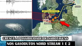 Cresce A Possibilidade De Sabotagens Nos Gasodutos Nord Stream 1 e 2