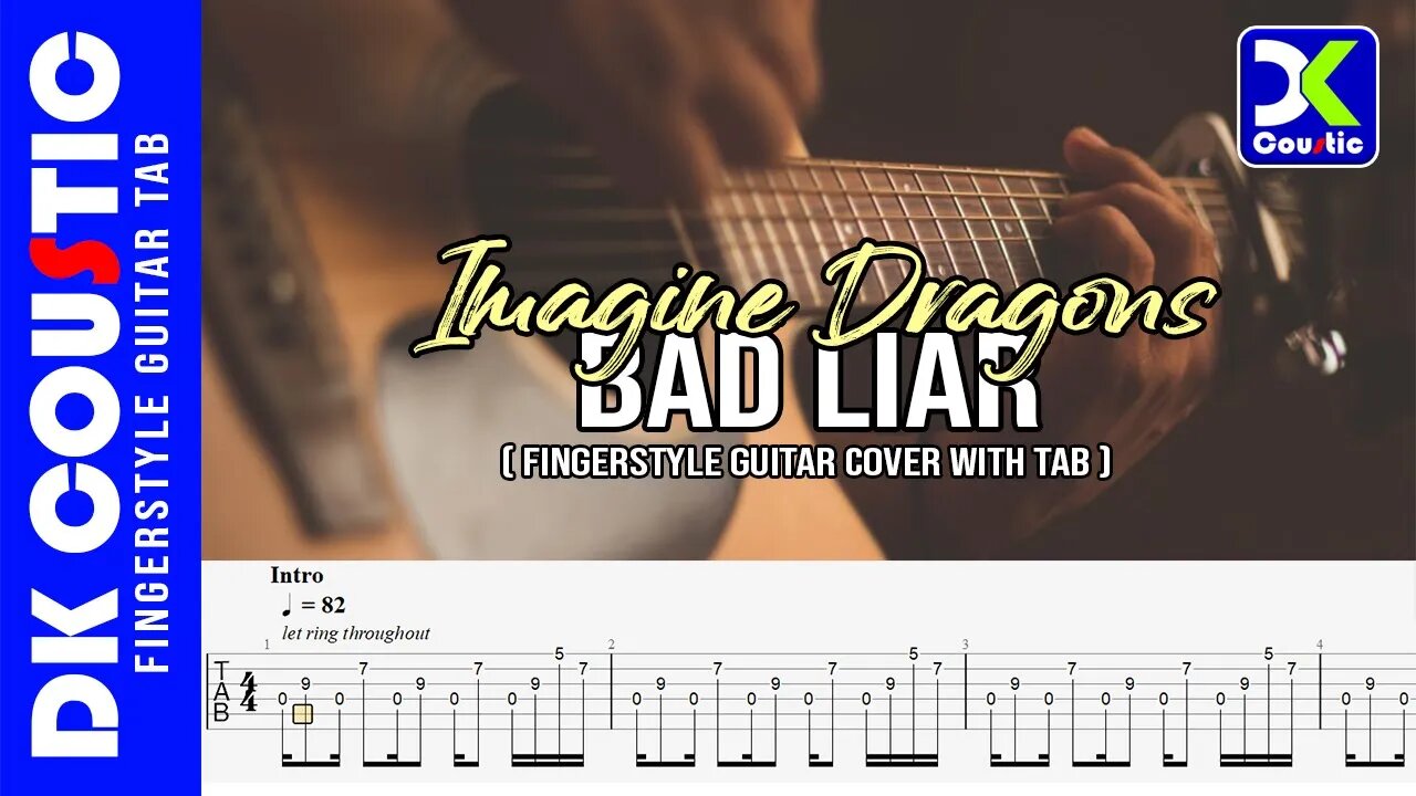 Bad Liar - Imagine Dragons (Fingerstyle Guitar Cover With TAB)