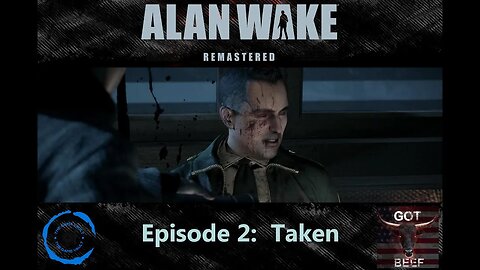 Alan Wake Episode 2: Taken