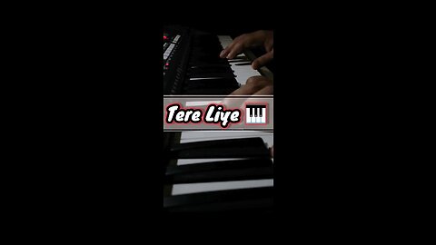 Tere Liye || Piano Cover || HR MusicSoul