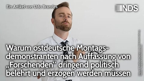 Warum Montagsdemonstranten nach Auffassung von „Forschenden“ politisch belehrt&erzogen werden müssen