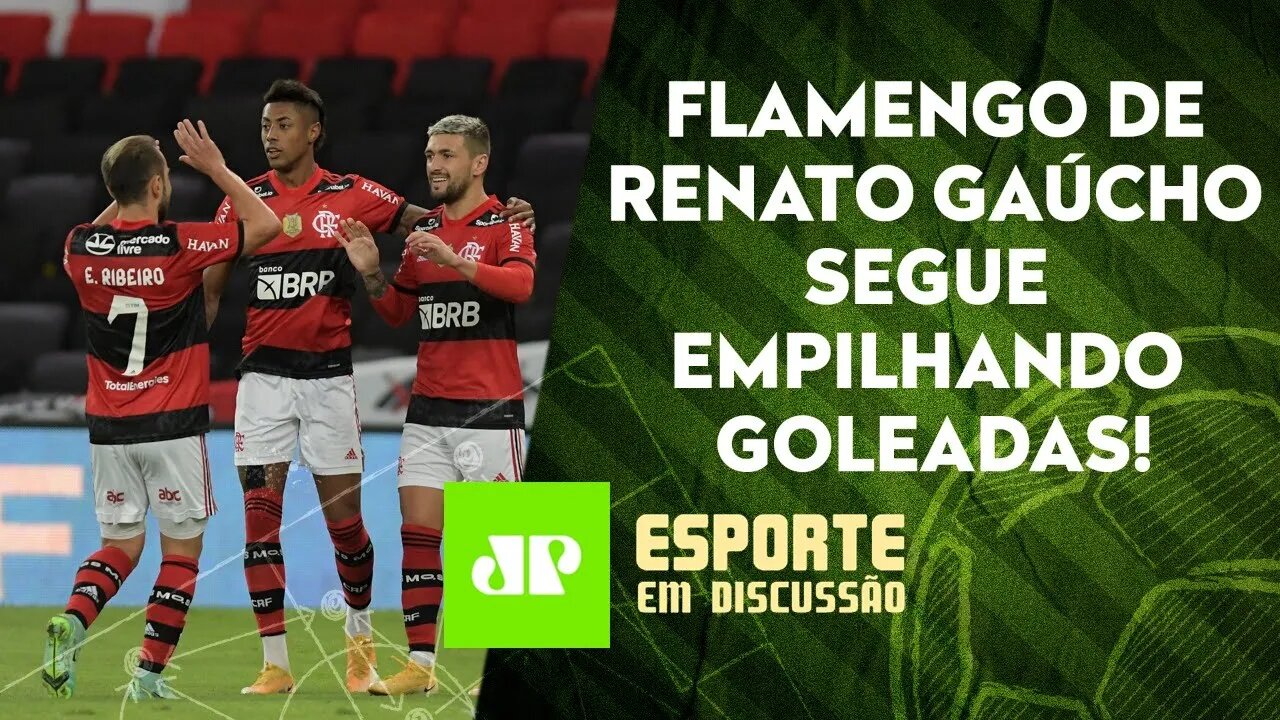 Flamengo GOLEIA pela 4ª VEZ SEGUIDA e pega o Corinthians no domingo! | ESPORTE EM DISCUSSÃO