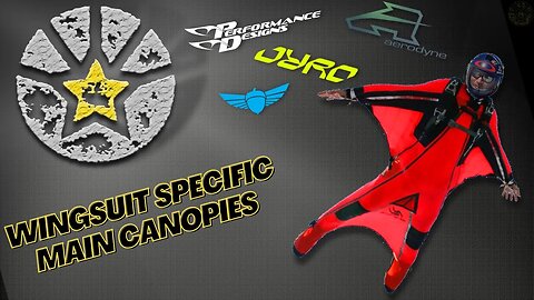 Best canopies for Wing suiting.