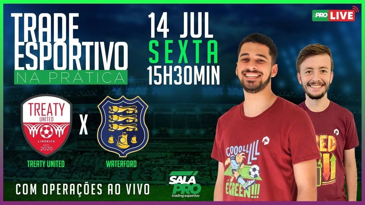 🔴Treaty United x Waterford FC - Live de Trading | AO VIVO