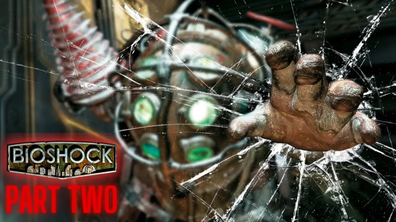 Taking My Frustrations Out On YOU! || Bioshock Part Two