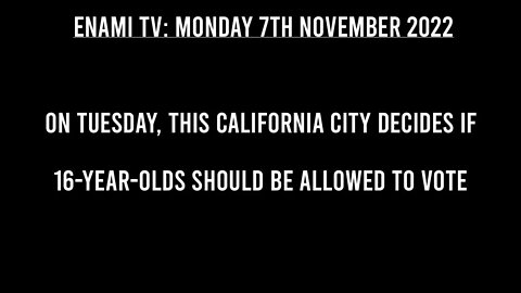 On Tuesday, this California city decides if 16 year olds should be allowed to vote