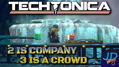 2 is Company 3 is a Crowd ⛏️ Techtonica Ep9 ⚙️ Lets Play, Walkthrough, Tutorial