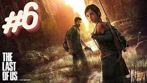 The Last of Us - Episódio 6