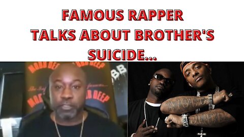 FAMOUS RAPPER TALKS ABOUT BROTHER'S SUICIDE