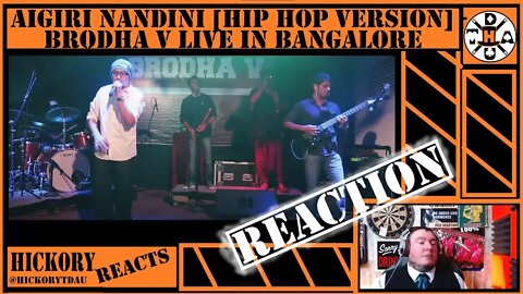 Love It Live! AIGIRI NANDINI [Hip Hop Version] - Brodha V LIVE in Bangalore Reaction | Hickory React