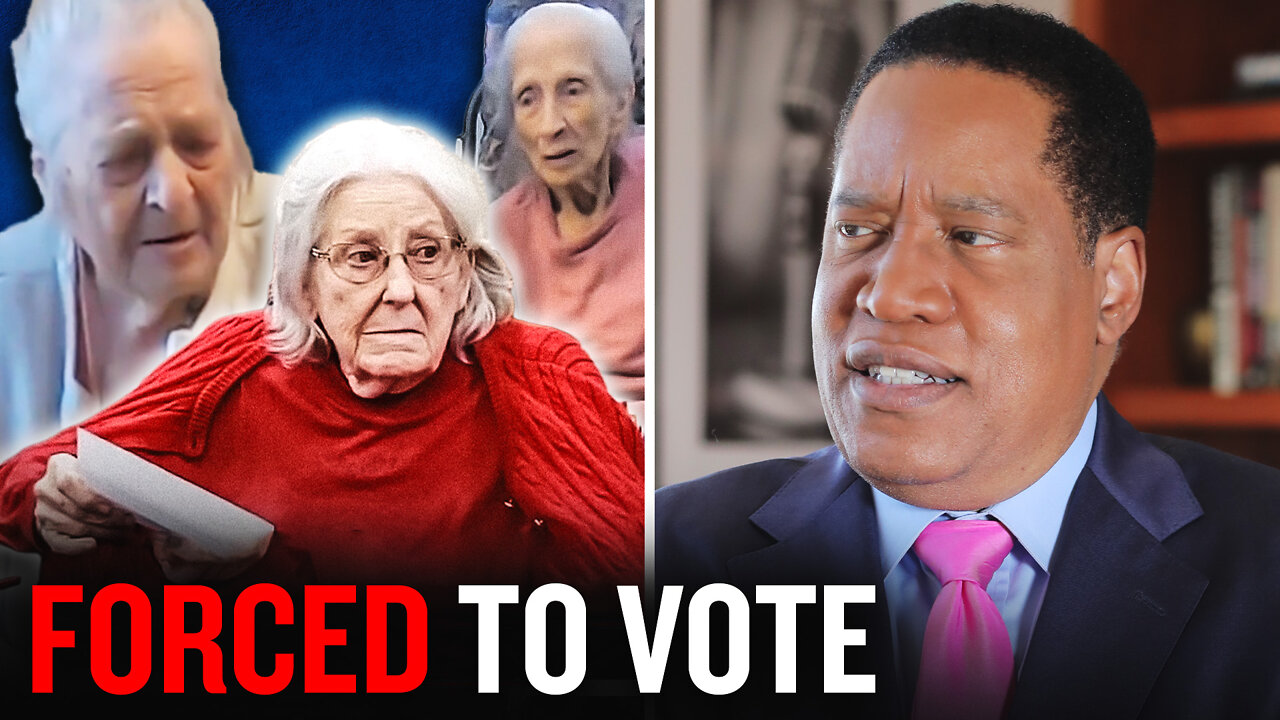 Elderly Forced to Vote, 100 Percent Voter Turnout in Nursing Homes in 2020 Election | Larry Elder