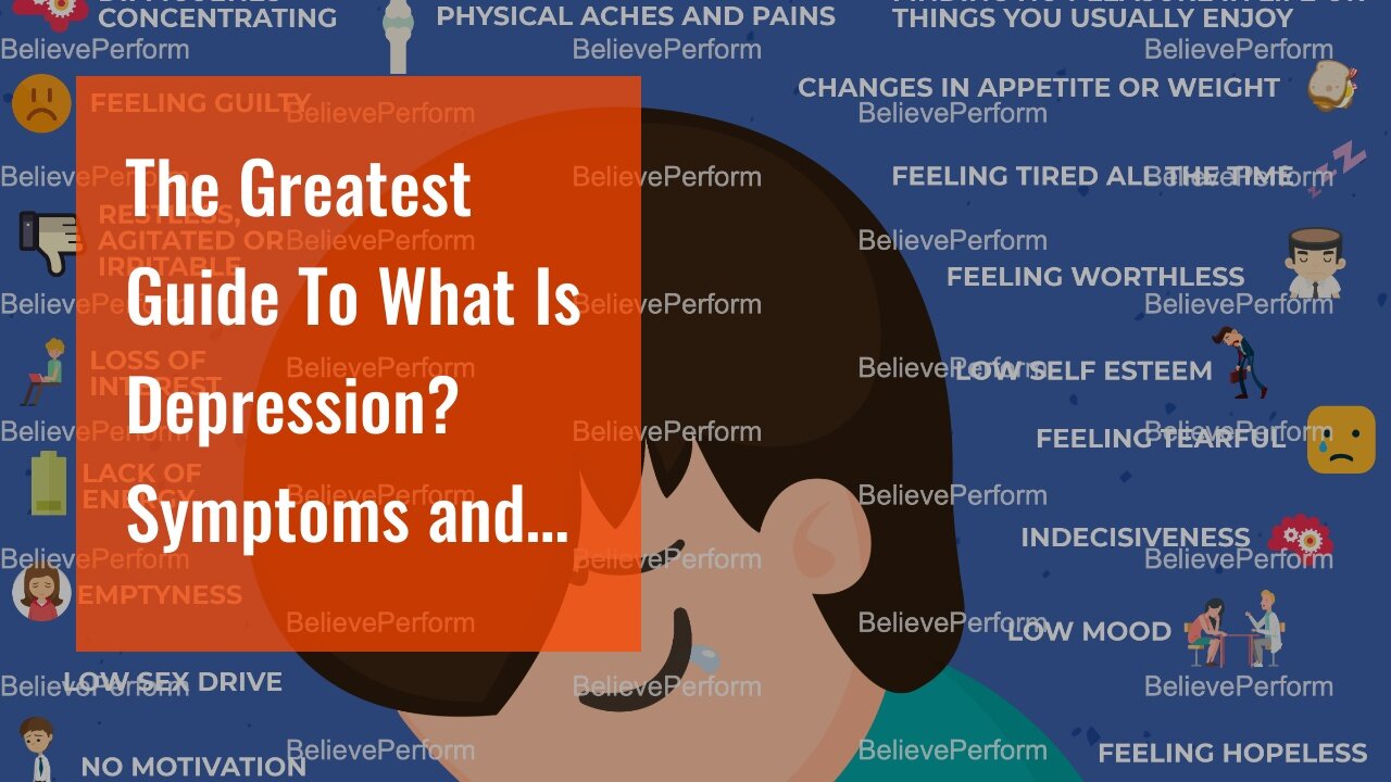 The Greatest Guide To What Is Depression? Symptoms and Overview - ADDitude