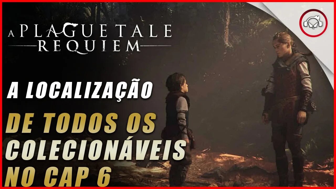 A Plague Tale: Requiem, A localização de todos os colecionáveis no Cap 6 | Super dica