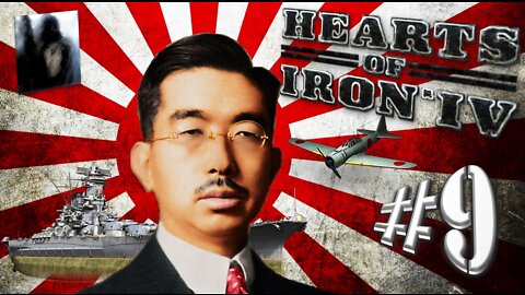 Let´s Play Hearts of Iron IV | No Step Back | Empire of Japan | PART 9