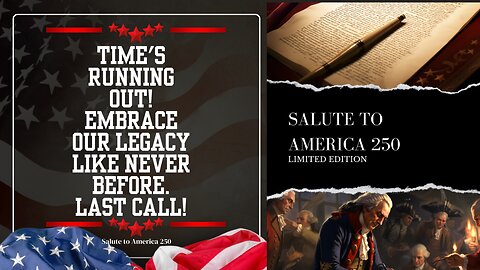 SALUTE TO AMERICA 250 – LIMITED EDITION