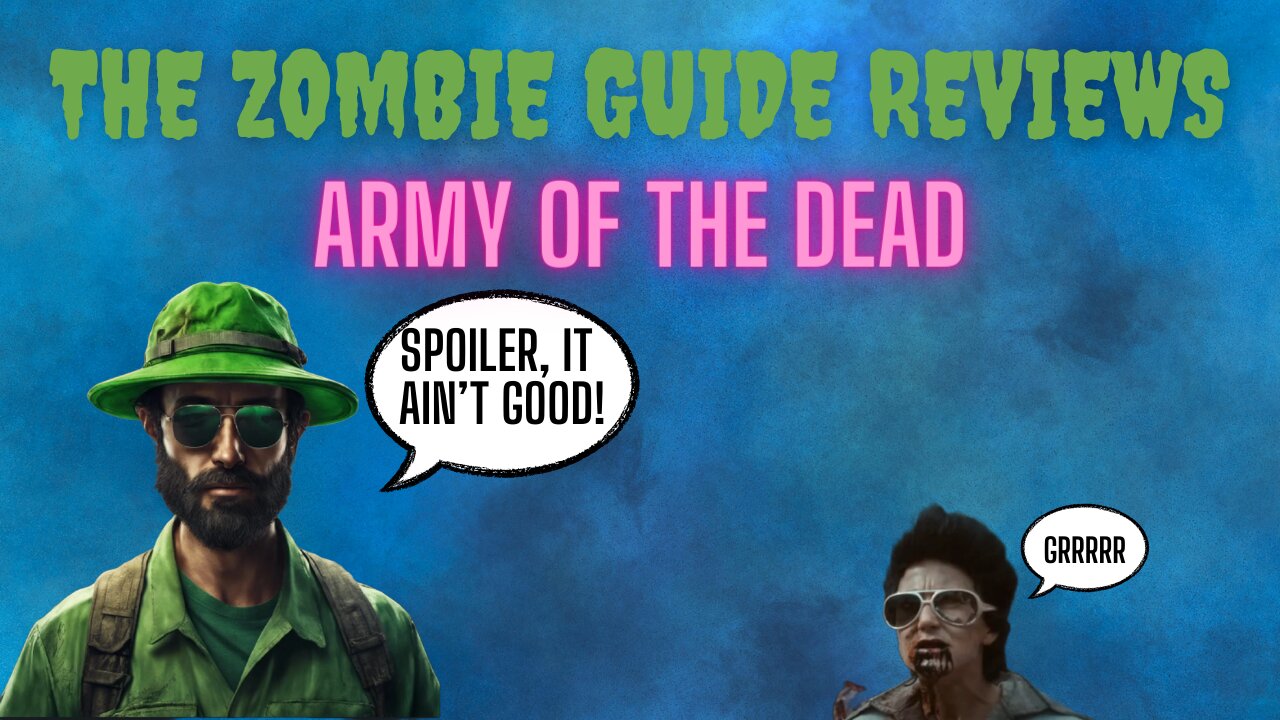 Army of the Dead Sucks!