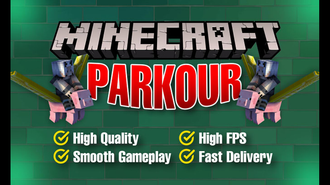 I will record minecraft parkour footage high quality