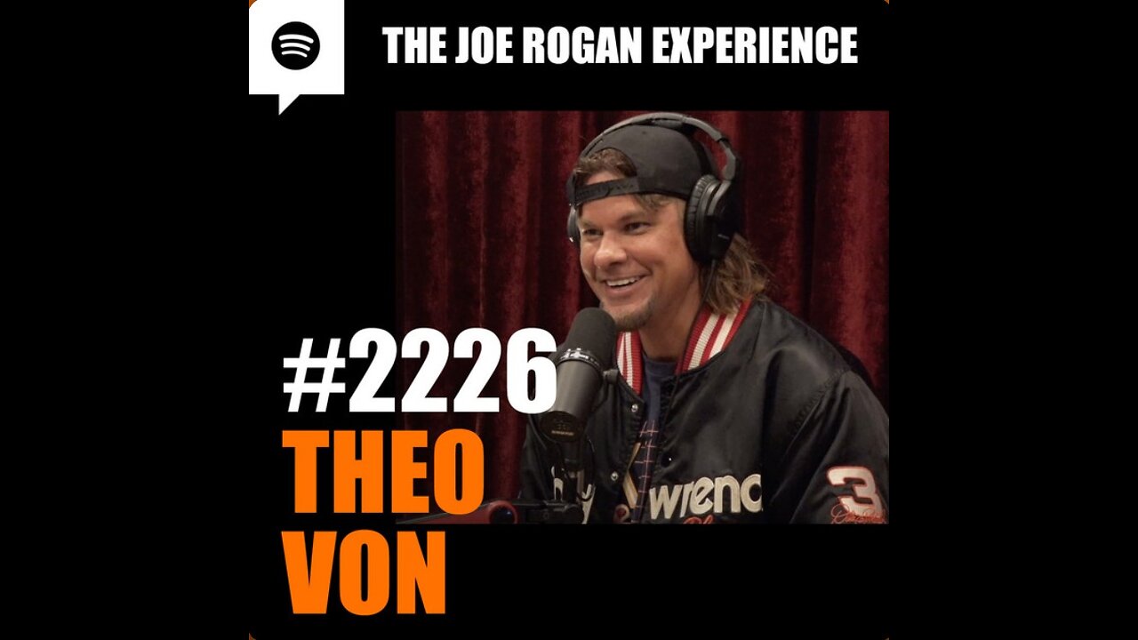 Joe Rogan Experience #2226 - Comedian Theo Von (November 2024)