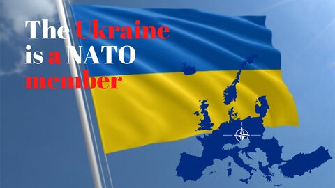 The Ukraine is already a NATO member