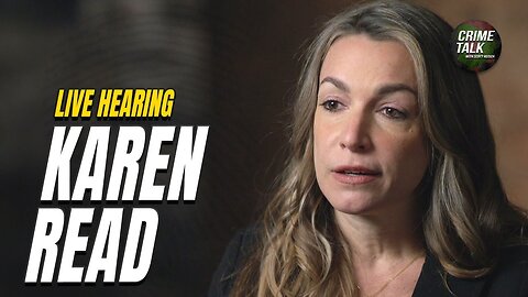 WATCH LIVE: Karen Read Hearing - Motion to Dismiss