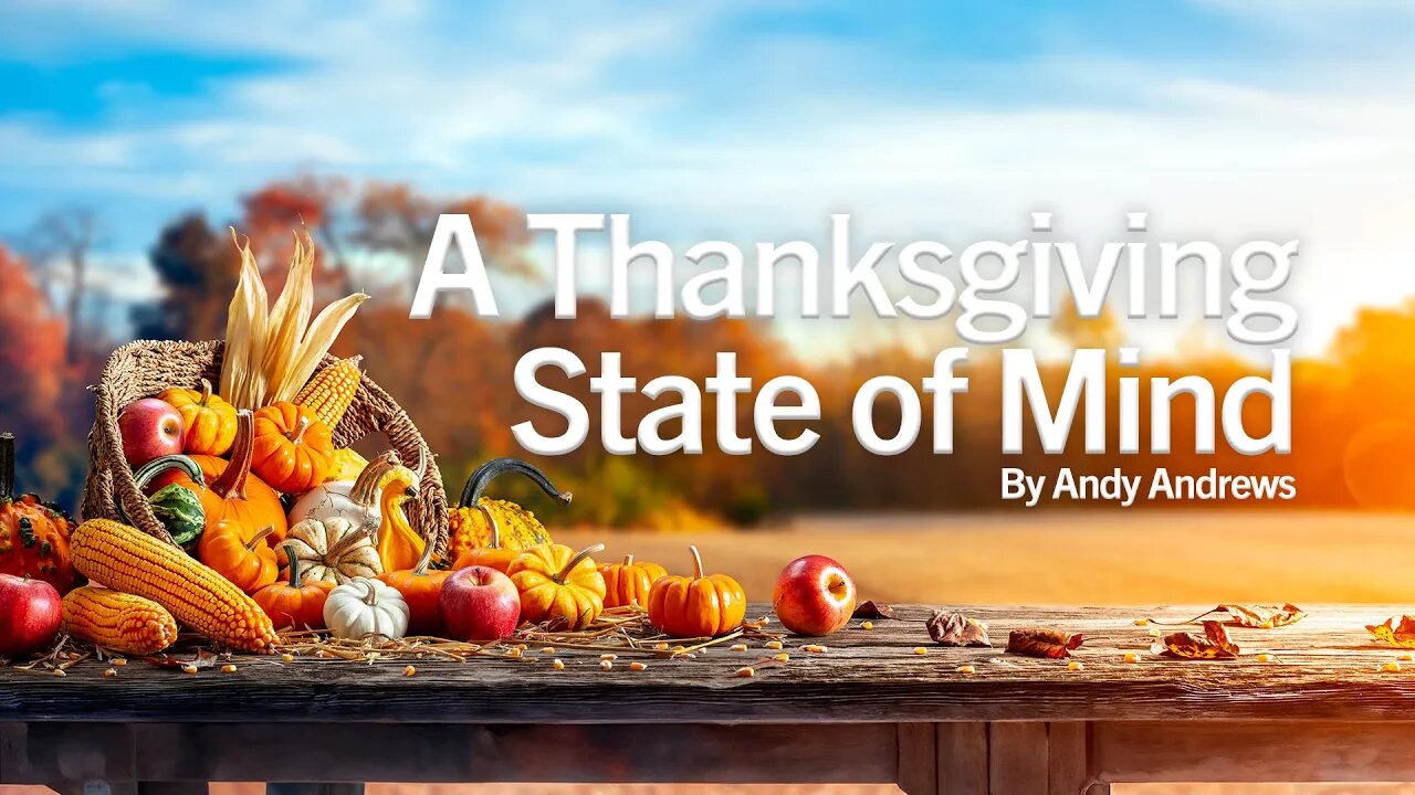 A Thanksgiving State of Mind