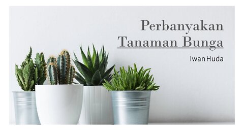 Perbanyakan Tanaman Bunga
