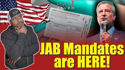 Jab Mandates are Here