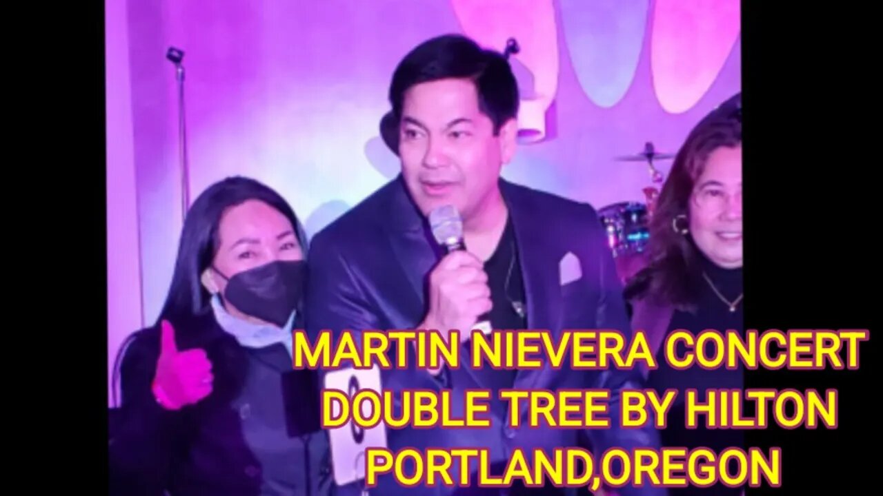 MARTIN NIEVERA CONCERT DOUBLE TREE BY HILTON PORTLAND, OREGON