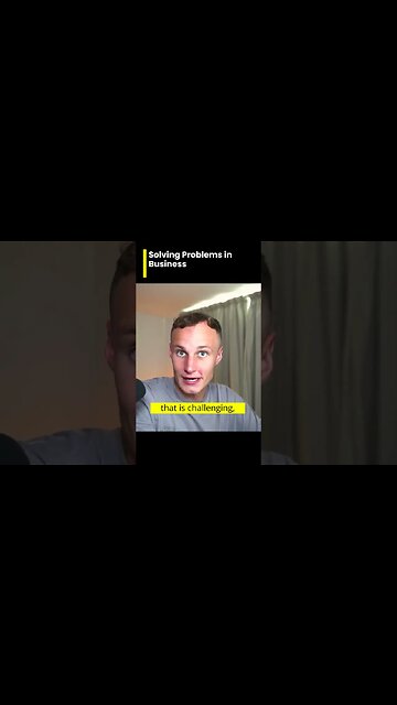 Solving problems in business