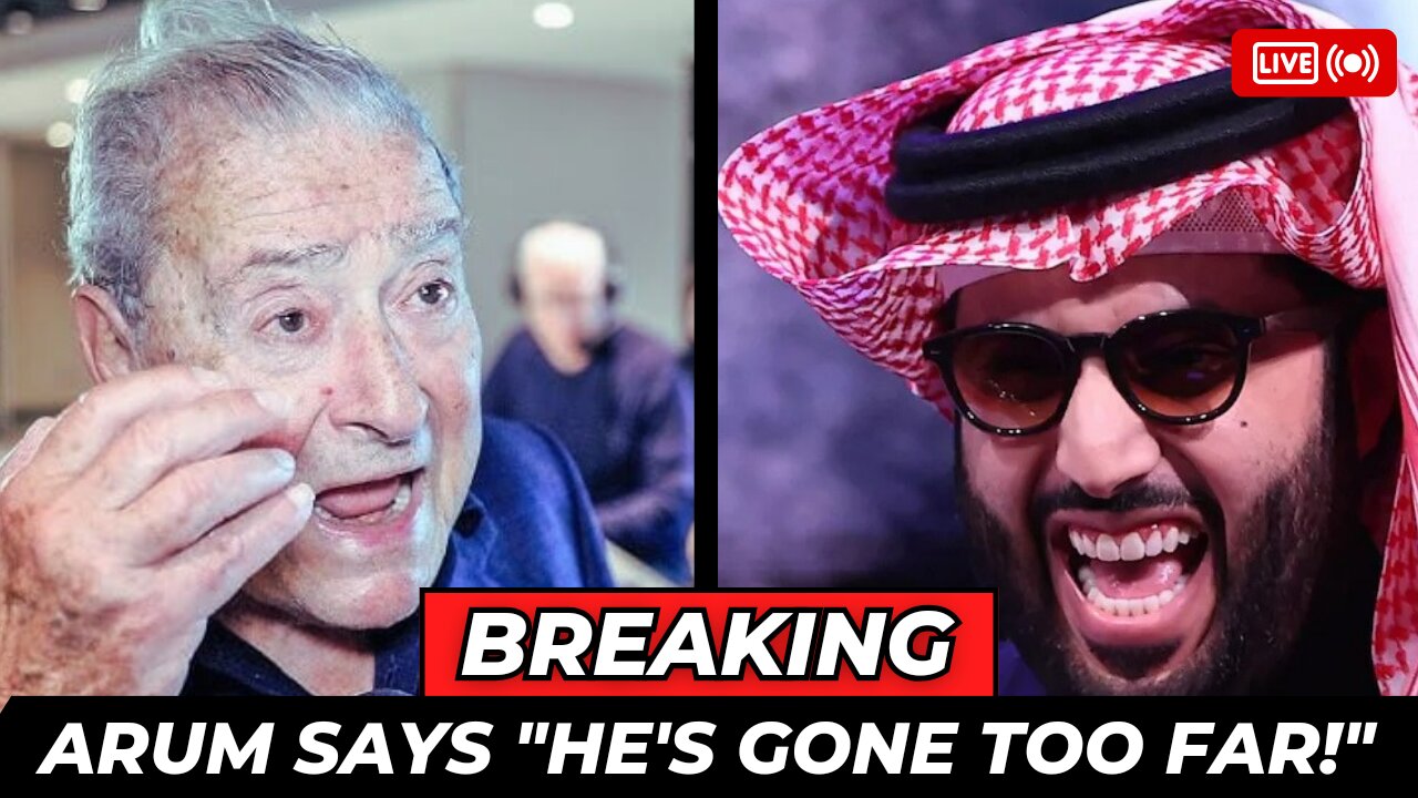 Bob Arum BLASTS Turki Alalshikh!