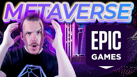 Making The Metaverse | Epic Games Secrets Revealed