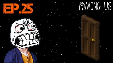 TailslyMoxPlays Among Us[Ep.25]everyone gets something sussy about the door closing