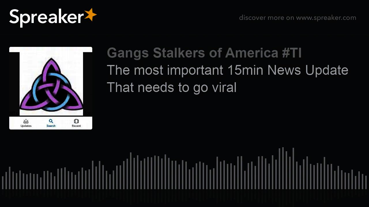 The most important 15min News Update That needs to go viral (made with Spreaker)