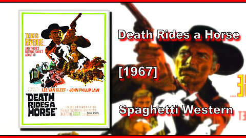 Death Rides a Horse/Da Uomo a Uomo (1967) | SPAGHETTI WESTERN | FULL MOVIE