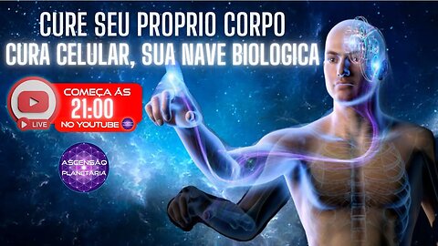 Cure seu proprio corpo - Cura Celular, sua nave biologica - Gleidson de Paula