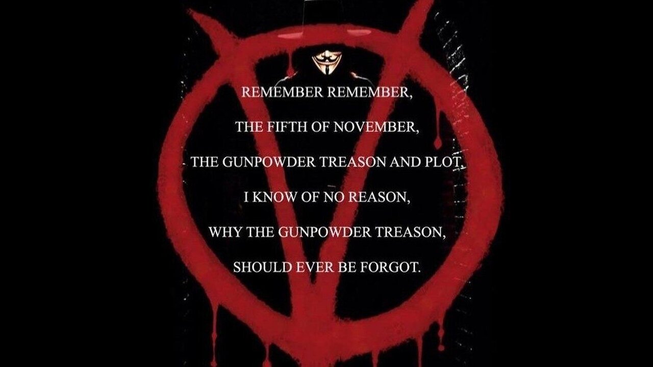 REMEMBER REMEMBER THE FIFTH OF NOVEMBER- V for Vendetta