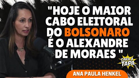 ANA PAULA HENKEL ACREDITA QUE DECISÕES DE ALEXANDRE DE MORAES ACABAM AJUDANDO BOLSONARO