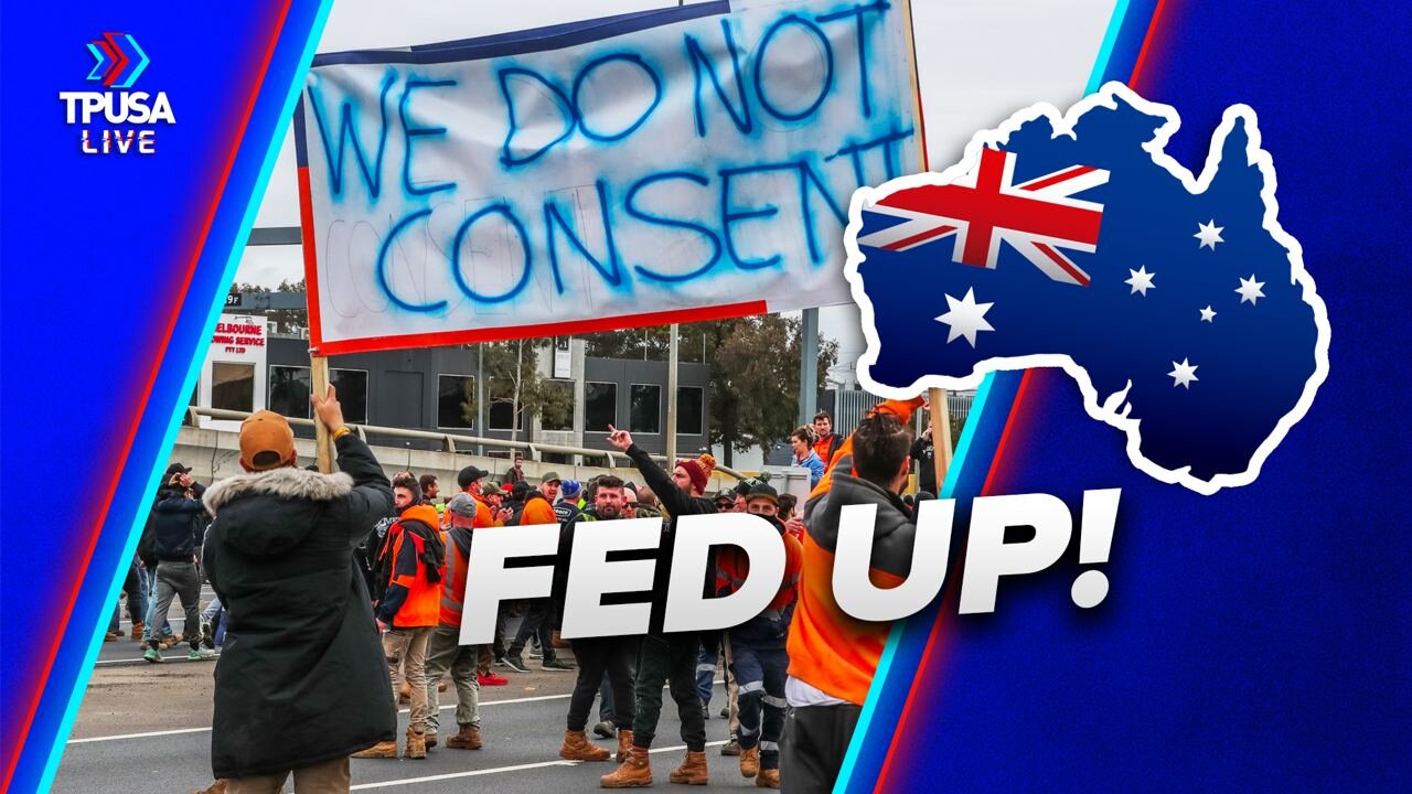 WATCH: Thousands of Australians Protest Against Government Tyranny