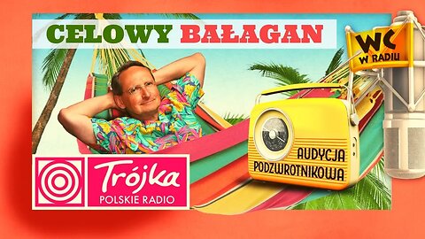 CELOWY BAŁAGAN -Cejrowski- Audycja Podzwrotnikowa 2019/02/09 Program III Polskiego Radia