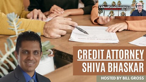 LARealEstateInvestors.com Podcast | Guest Attorney Shiva Bhaskar