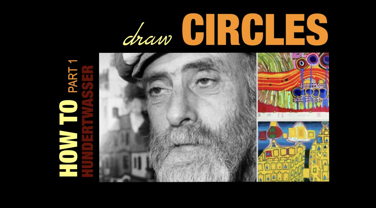 Lesson #1 How to Draw Circles ~ Hundertwasser