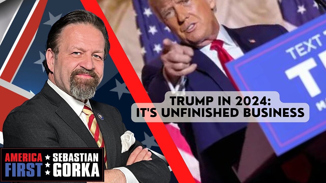 Trump in 2024: It's unfinished business. Shermichael Singleton with Sebastian Gorka One on One