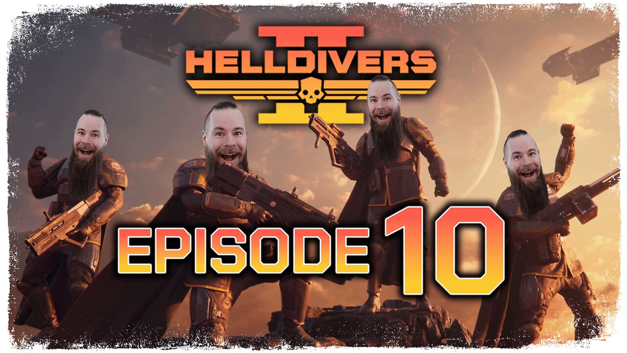 Helldivers 2 // Episode 10 // ABSOLUTE SHAMBLES // Gameplay Walkthrough