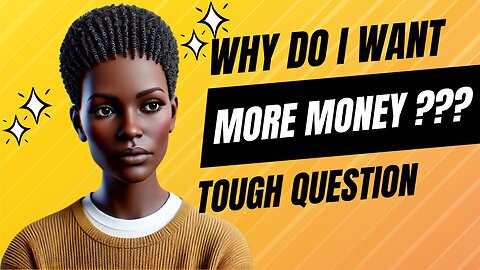 Whats Your Why? Once You Figure That Out Money Will Come