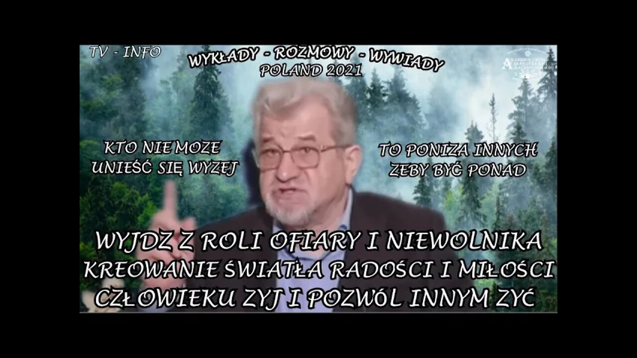 WYJDZ Z ROLI OFIARY I NIEWOLNIKA, CZŁOWIEKU ZYJ I POZWÓL INNY ŻYĆ , KREOWANIE ŚWIATŁA /2021©TV INFO