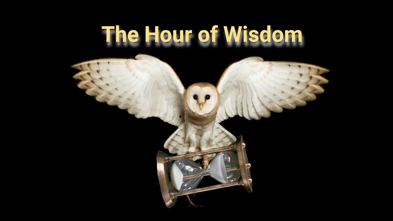 The Hour of Wisdom - Jesus High Priest of the Eternal Order of Melchizedek