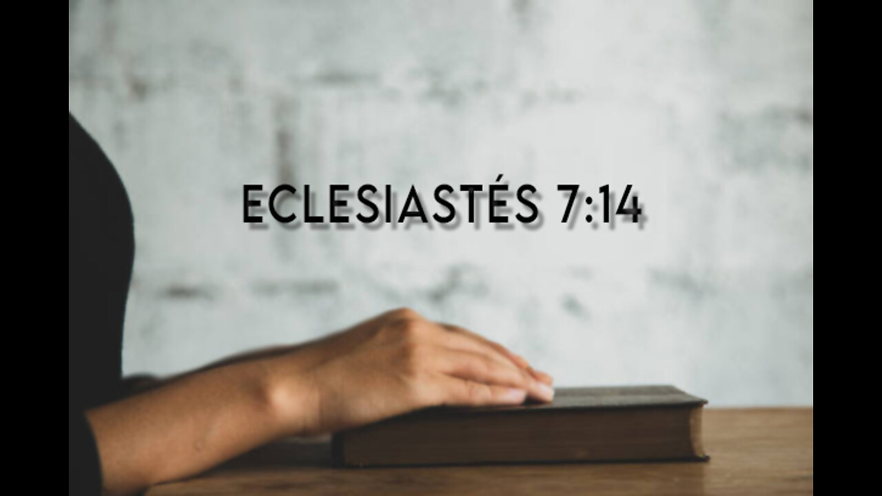 Eclesiastés 7:14