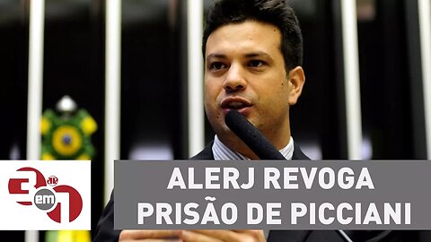 Alerj revoga prisão de Picciani e mais dois deputados