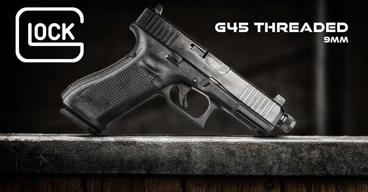 Glock G45 Threaded - Preview